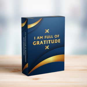 I Am Full Of Gratitude