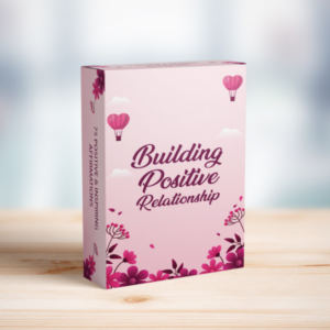 Building Positive Relationship